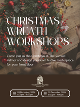 Load image into Gallery viewer, Christmas Wreath Making at The Samuel Palmer: 10th December